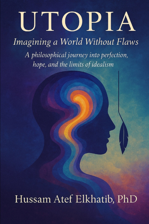 Βιβλίο Utopia Dr. Hussam Atef Elkhatib