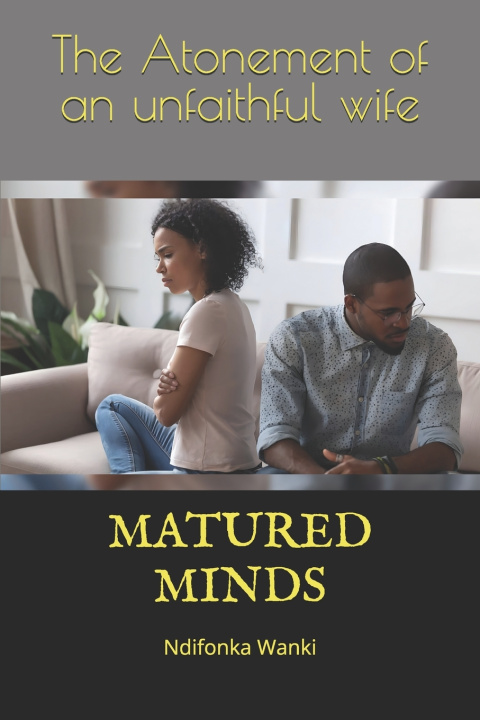 Knjiga MATURED MINDS Wanki Ndifonka