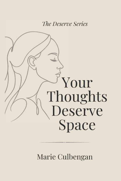 Kniha Your Thoughts Deserve Space Marie Culbengan