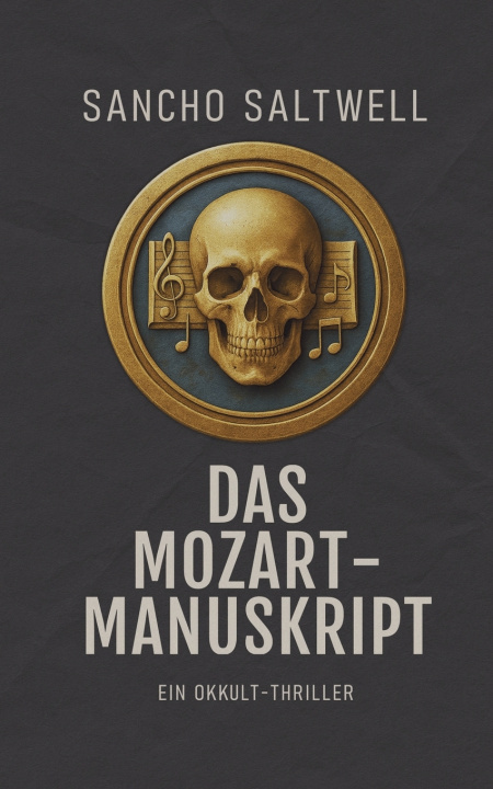 Knjiga Das Mozart-Manuskript Sancho Saltwell
