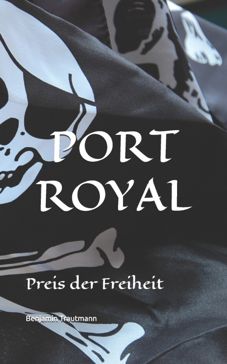 Boek PORT ROYAL Benjamin Trautmann