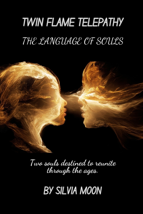 Kniha TWIN FLAME TELEPATHY Silvia Moon
