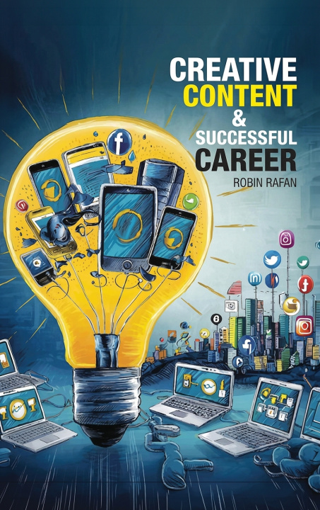Kniha Creative Content & Successful Career Robin Rafan