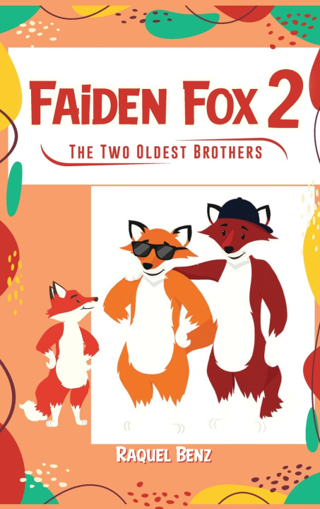 Knjiga Faiden Fox 2 RAQUEL BENZ