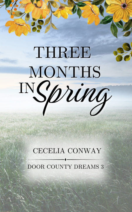 Kniha Three Months in Spring Cecelia Conway