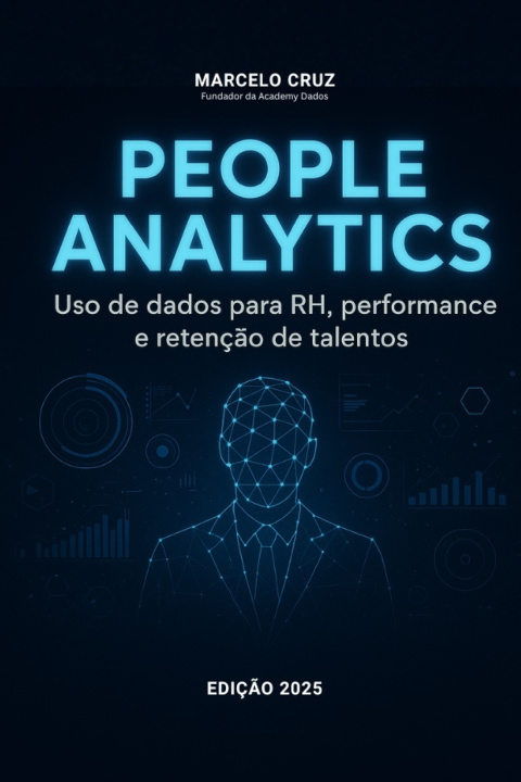 Book PEOPLE ANALYTICS Marcelo Cruz