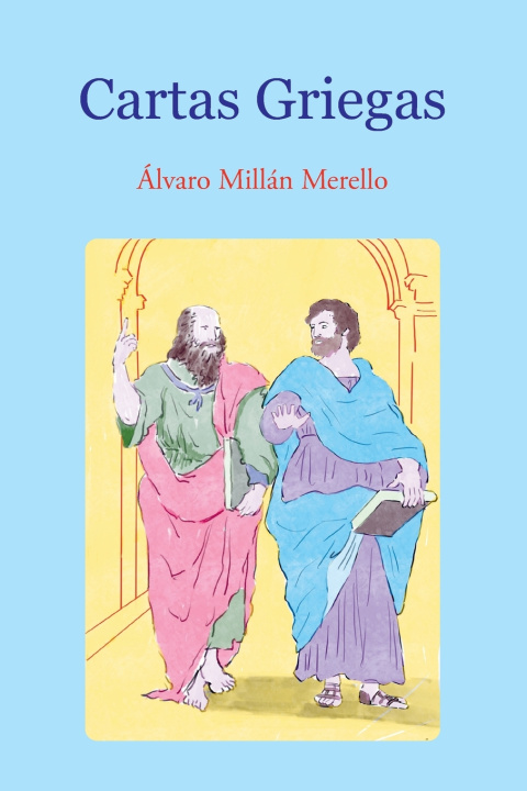 Knjiga Cartas griegas Álvaro Millán Merello