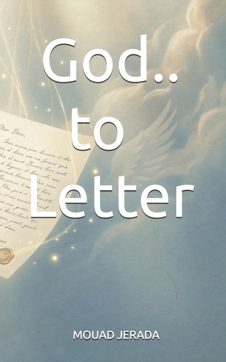 Libro A LETTER TO GOD MOUAD JERADA