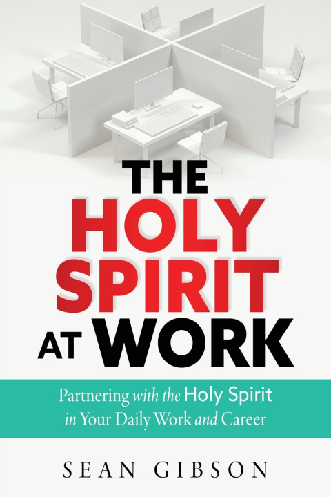 Kniha The Holy Spirit at Work Sean Gibson