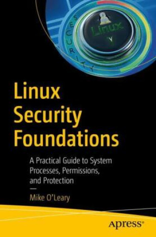 Kniha Linux Security Foundations Mike O'Leary