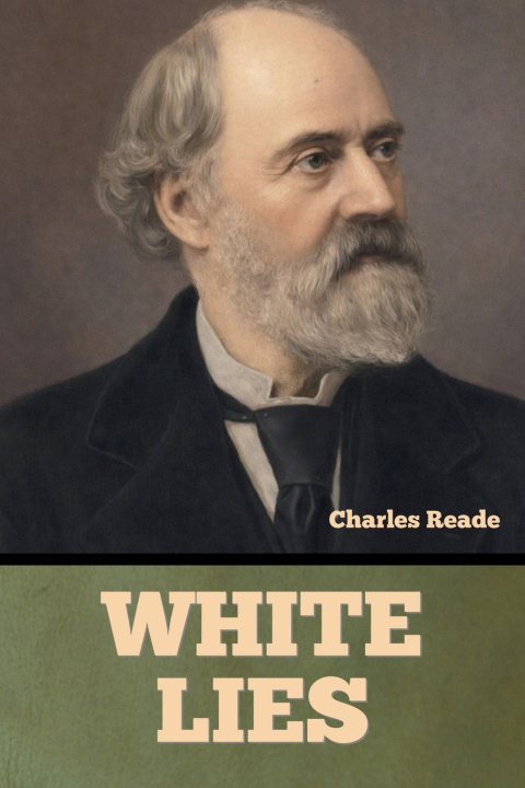 Kniha White Lies Charles Reade