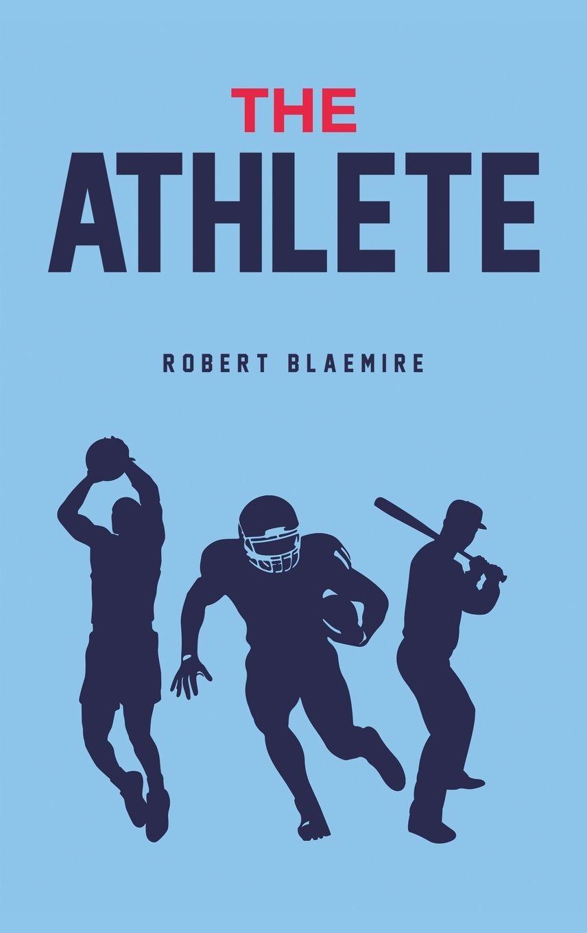 Kniha Athlete Robert Blaemire