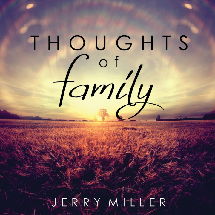Knjiga Thoughts of Family Jerry Miller