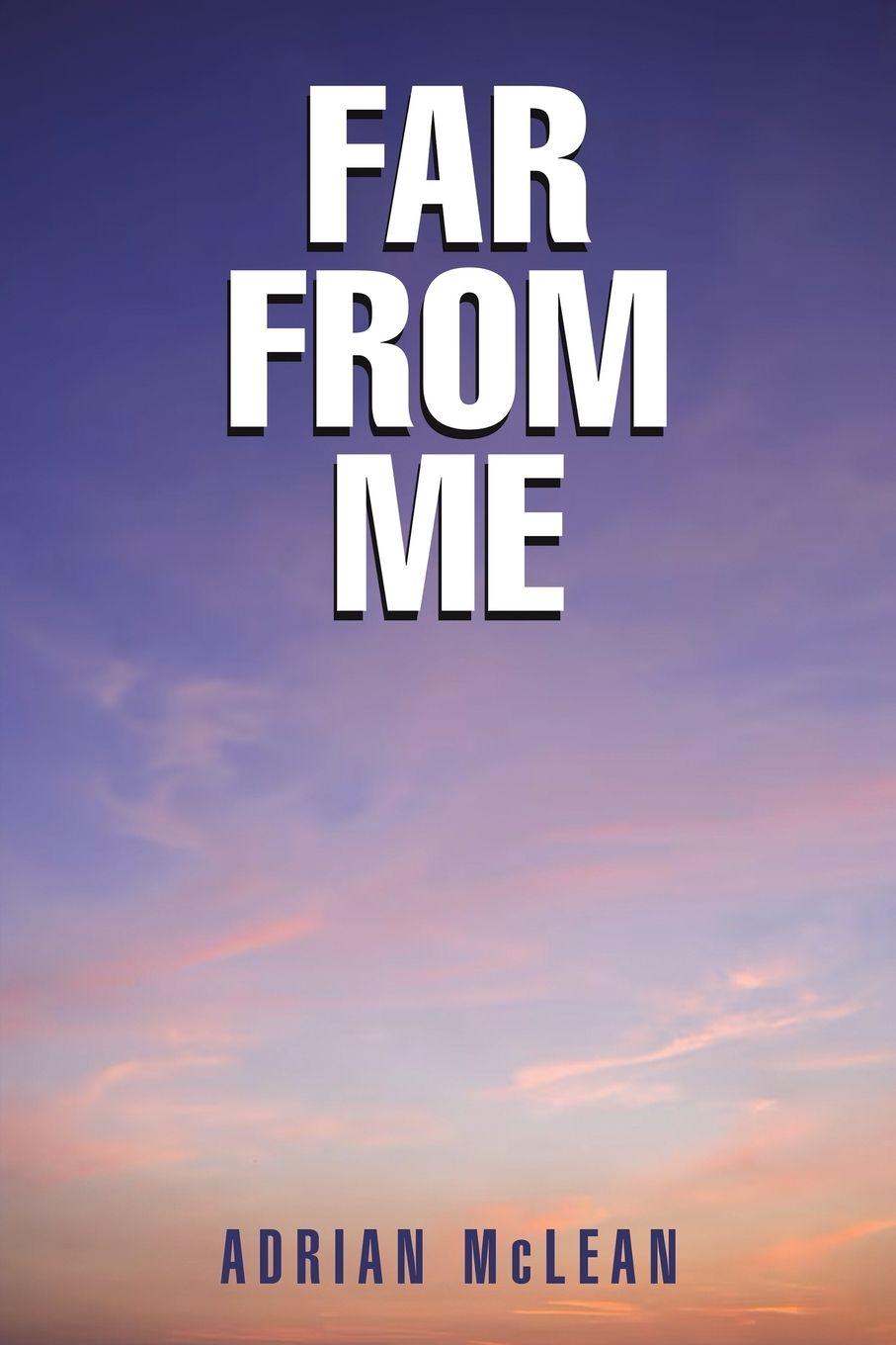 Könyv Far From Me Adrian McLean