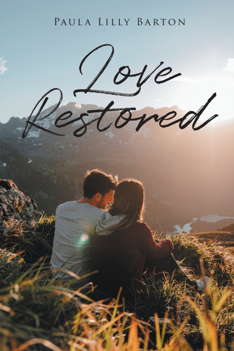 Kniha Love Restored Paula Lilly Barton