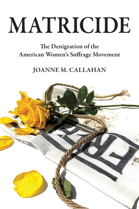 Kniha Matricide Joanne M Callahan