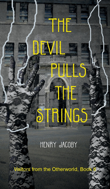 Kniha The Devil Pulls the Strings Henry Jacoby