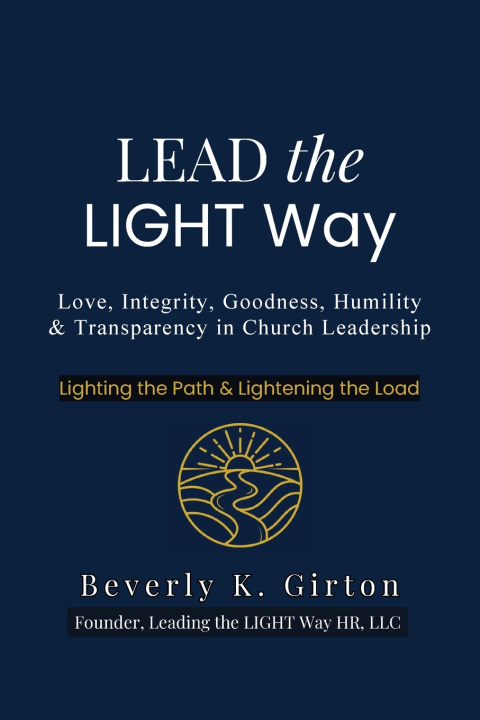 Kniha Lead the LIGHT Way Beverly K Girton