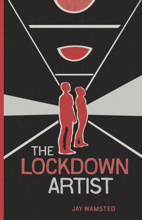Kniha The Lockdown Artist Jay Wamsted