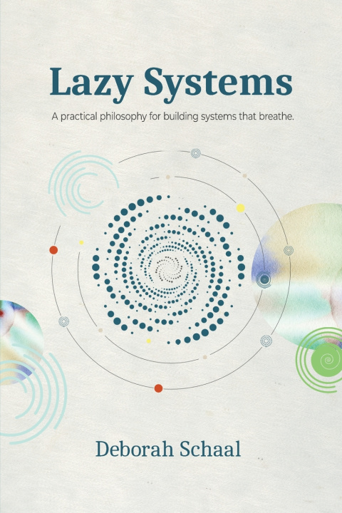 Kniha Lazy Systems Deborah Schaal