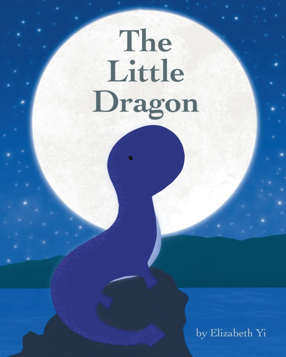 Kniha The Little Dragon Elizabeth Yi
