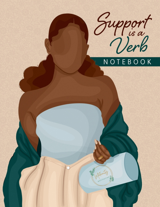 Kniha Support is a Verb Notebook Tameka Mitchell