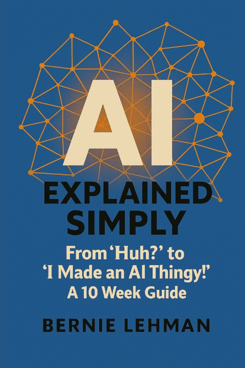 Kniha AI Explained Simply Bernie Lehman