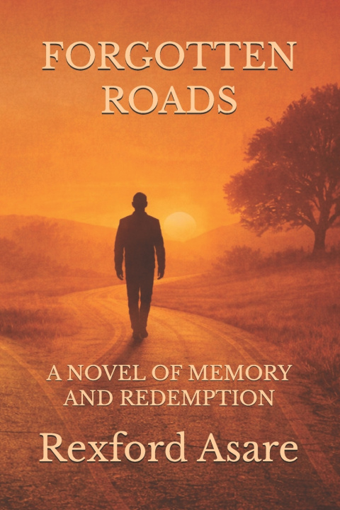 Kniha Forgotten Roads Rexford Asare