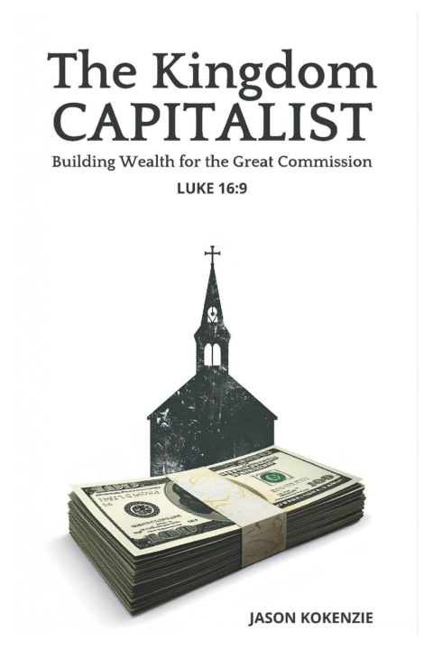 Kniha The Kingdom Capitalist Jason C Kokenzie