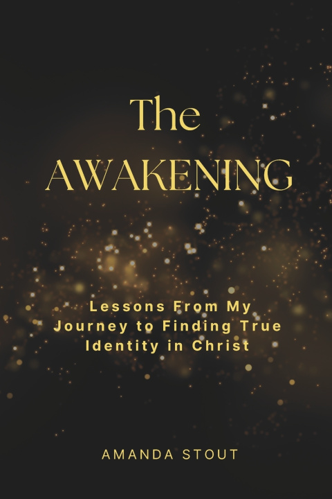 Kniha The Awakening Amanda Stout