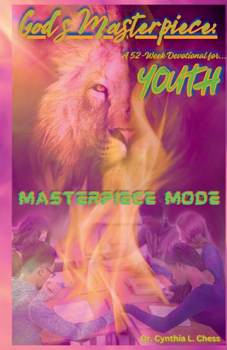 Kniha God's Masterpiece_52-Week Devotional for Youth Dr. Cynthia L Chess