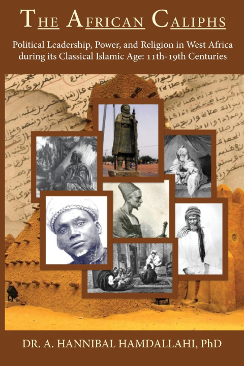 Kniha The African Caliphs Dr. A. Hannibal Hamdallahi