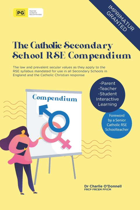 Kniha The Catholic Secondary School RSE Compendium Charlie O'Donnell