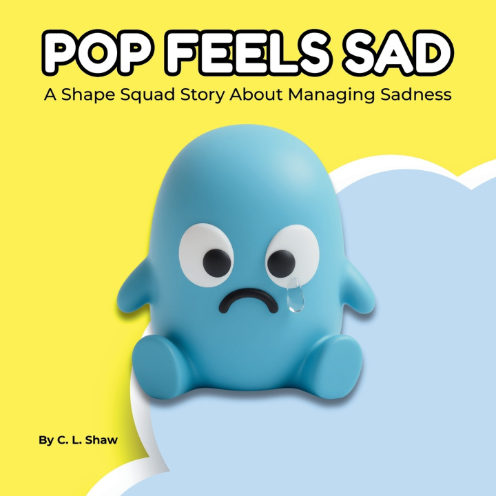 Kniha Pop Feels Sad C. L. Shaw