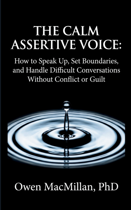 Kniha The Calm Assertive Voice Owen MacMillan