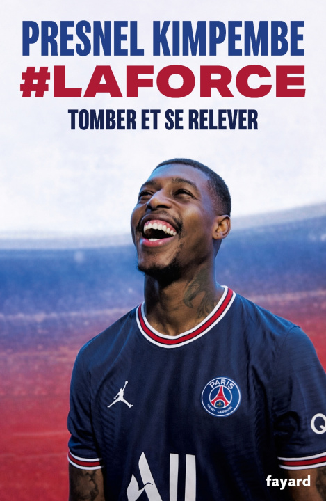 Kniha Renaitre #laforce Presnel Kimpembe