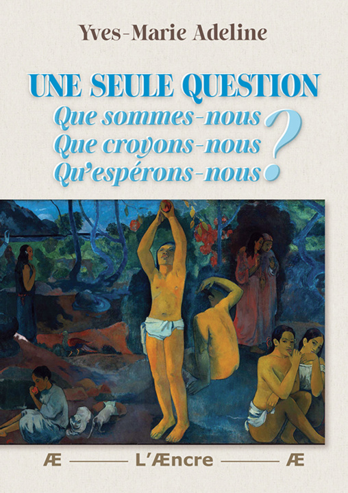 Kniha Une seule question Adeline