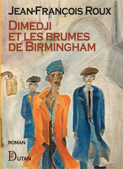 Kniha Dimedji et les brumes de Birmingham Roux