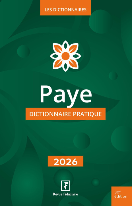 Knjiga Paye - Dictionnaire pratique 2026 Les spécialistes de la Revue Fiduciaire