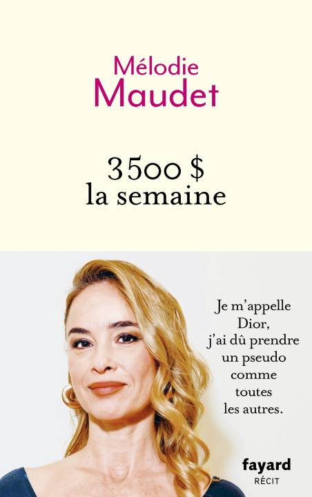 Kniha 3500$ la semaine Mélodie Maudet