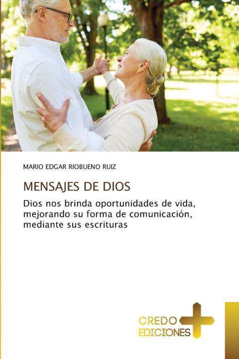 Kniha MENSAJES DE DIOS Mario Edgar Riobueno Ruiz