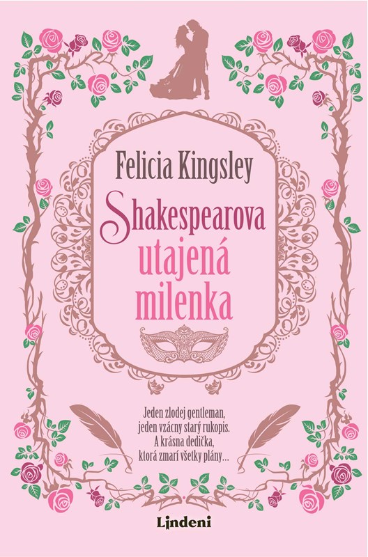 Kniha Shakespearova utajená milenka Felicia Kingsley