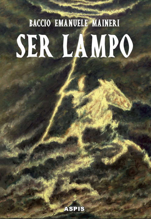 Knjiga Ser Lampo Baccio Emanuele Maineri