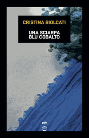 Książka sciarpa blu cobalto Cristina Biolcati