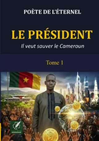 Kniha Le président Poète de l'Éternel