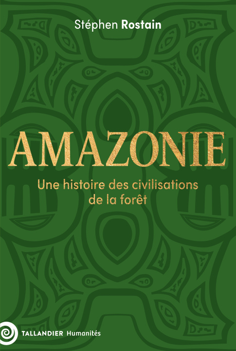Knjiga Amazonies Rostain