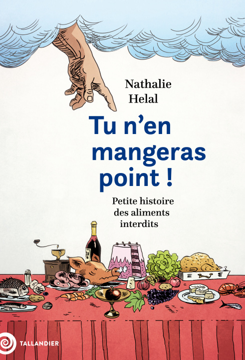 Kniha Tu n'en mangeras point ! Helal
