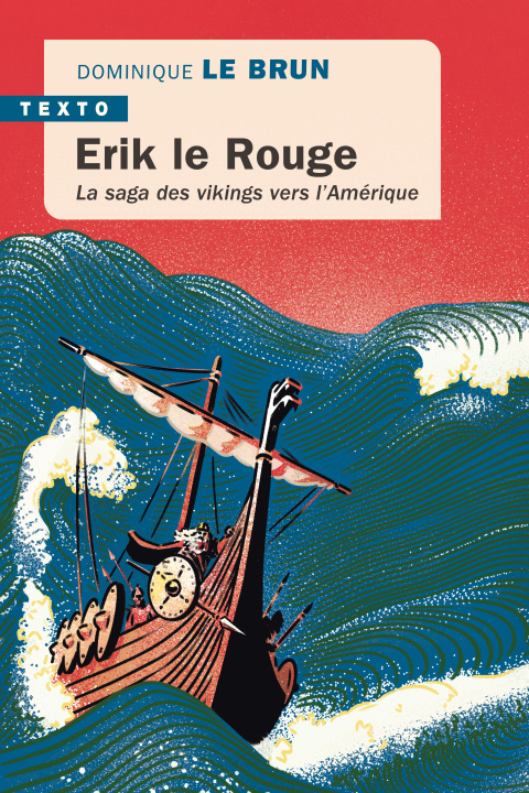 Kniha Erik le Rouge Le Brun