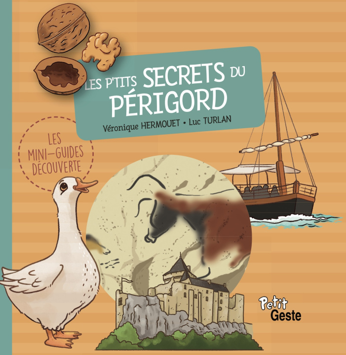 Kniha P'TITS SECRETS DU PERIGORD TURLAN