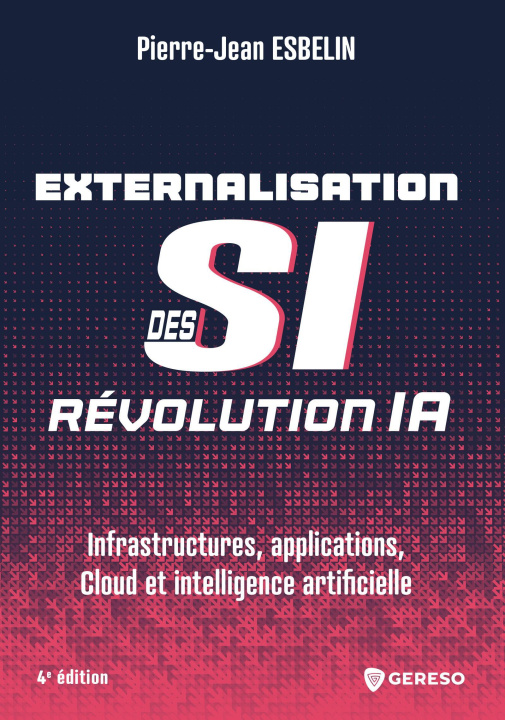 Kniha Externalisation des SI : révolution Cloud Esbelin